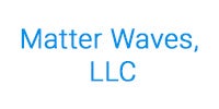 Matter Waves, LLC Matter Waves, LLC