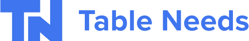 Table Needs Table Needs